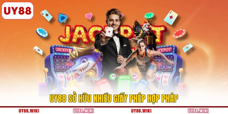 UY88 sở hữu nhiều giấy phép hợp pháp
